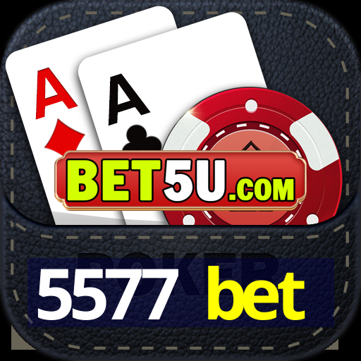 5577 bet